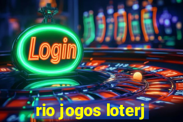 rio jogos loterj